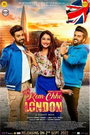 Hey Kem Chho London 2022 (HQ Dubbed) Movie –