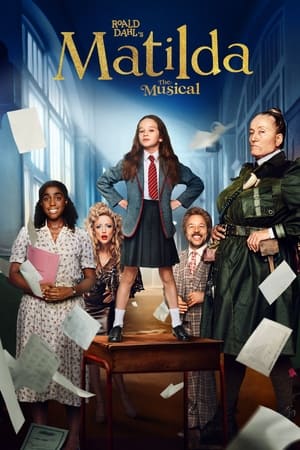 Matilda the Musical 2022 –