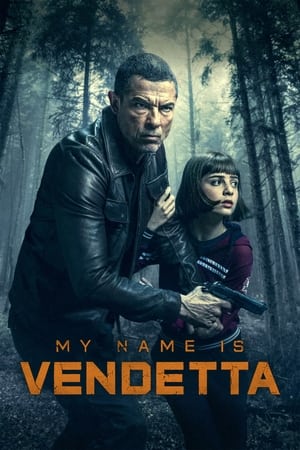 My Name Is Vendetta (2022) –